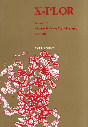 Xplor Version 3.1: A System For Xray Crystallography And Nmr