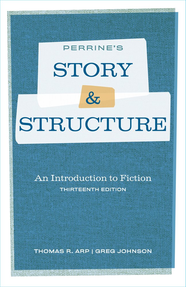 Perrine's Story and Structure: An Introduction to Fiction,Used