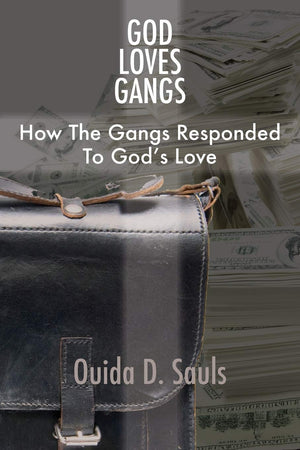 God Loves Gangs: How The Gangs Responded To God'S Love,Used