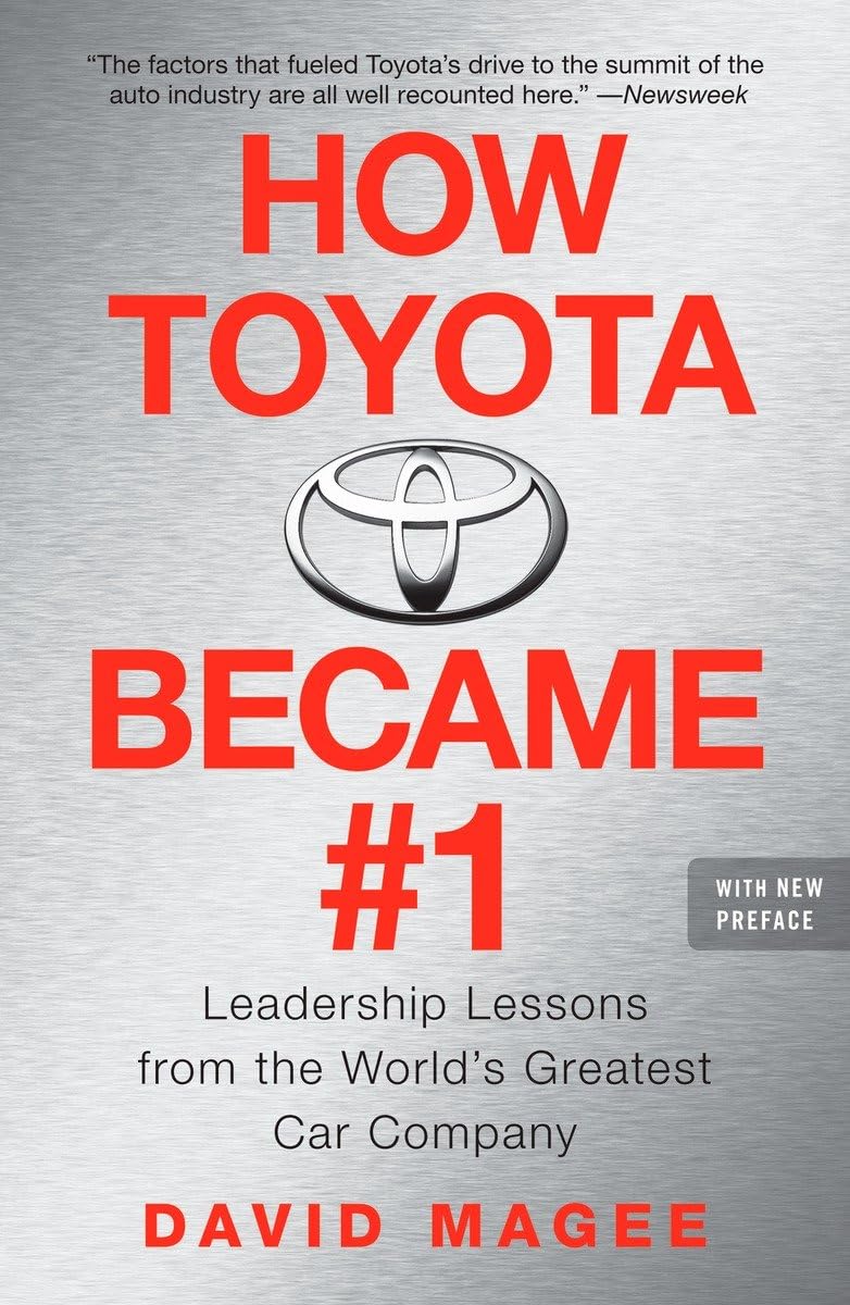 How Toyota Became #1: Leadership Lessons from the World's Greatest Car Company,Used