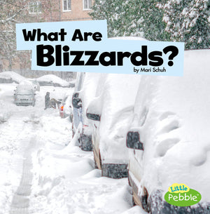 What Are Blizzards? (Wicked Weather) (Little Pebble),Used
