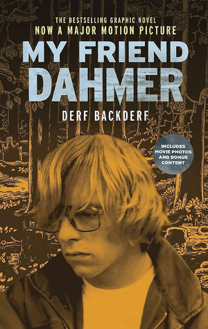 My Friend Dahmer Movie Tiein Edition