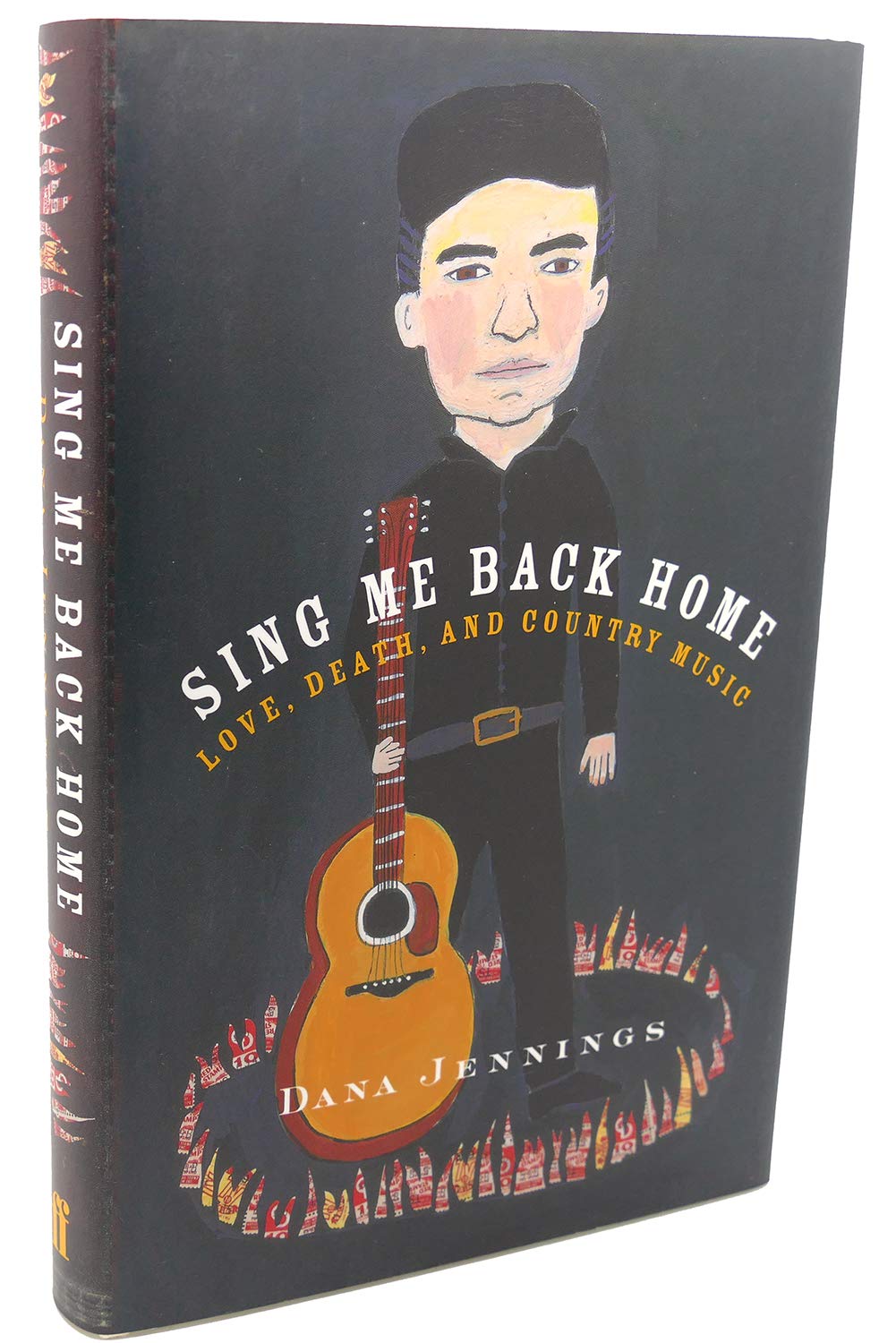 Sing Me Back Home: Love, Death, and Country Music,Used
