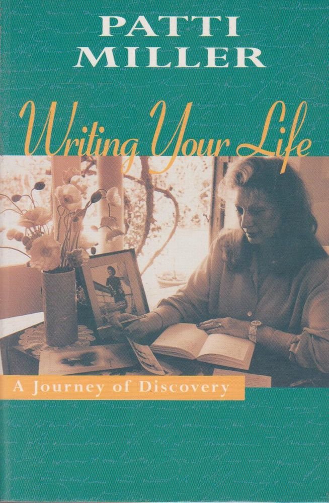 Writing Your Life: A Journey of Discovery,Used