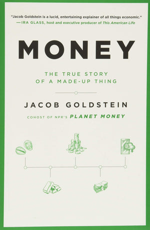 Money: The True Story Of A Madeup Thing-used
