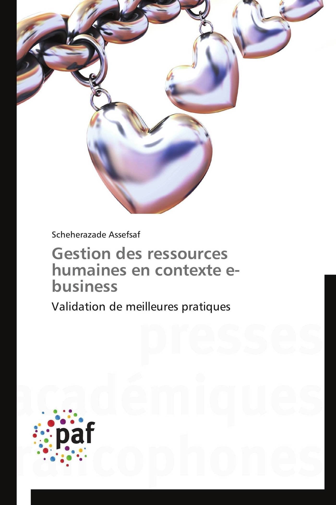Gestion des ressources humaines en contexte ebusiness: Validation de meilleures pratiques (Omn.Pres.Franc.) (French Edition),Used
