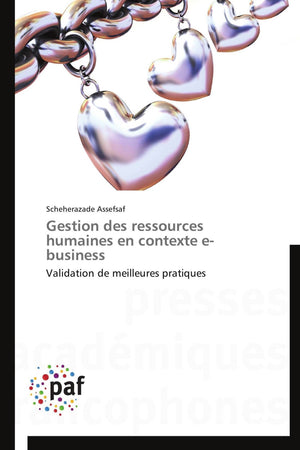 Gestion des ressources humaines en contexte ebusiness: Validation de meilleures pratiques (Omn.Pres.Franc.) (French Edition),Used