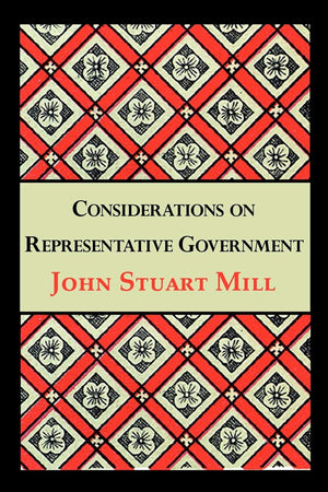 Considerations on Representative Government,Used