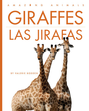 Giraffes / Las Jirafas (Spanish Edition)