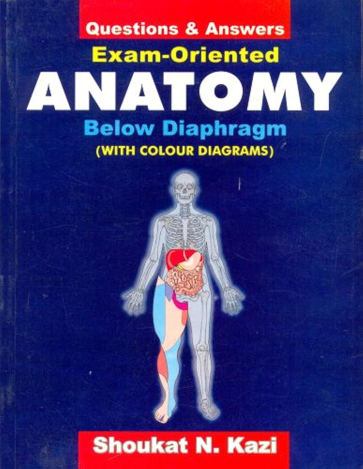 Exam Oriented Anatomy Below Diaphragm,Used