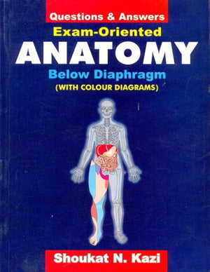 Exam Oriented Anatomy Below Diaphragm,Used