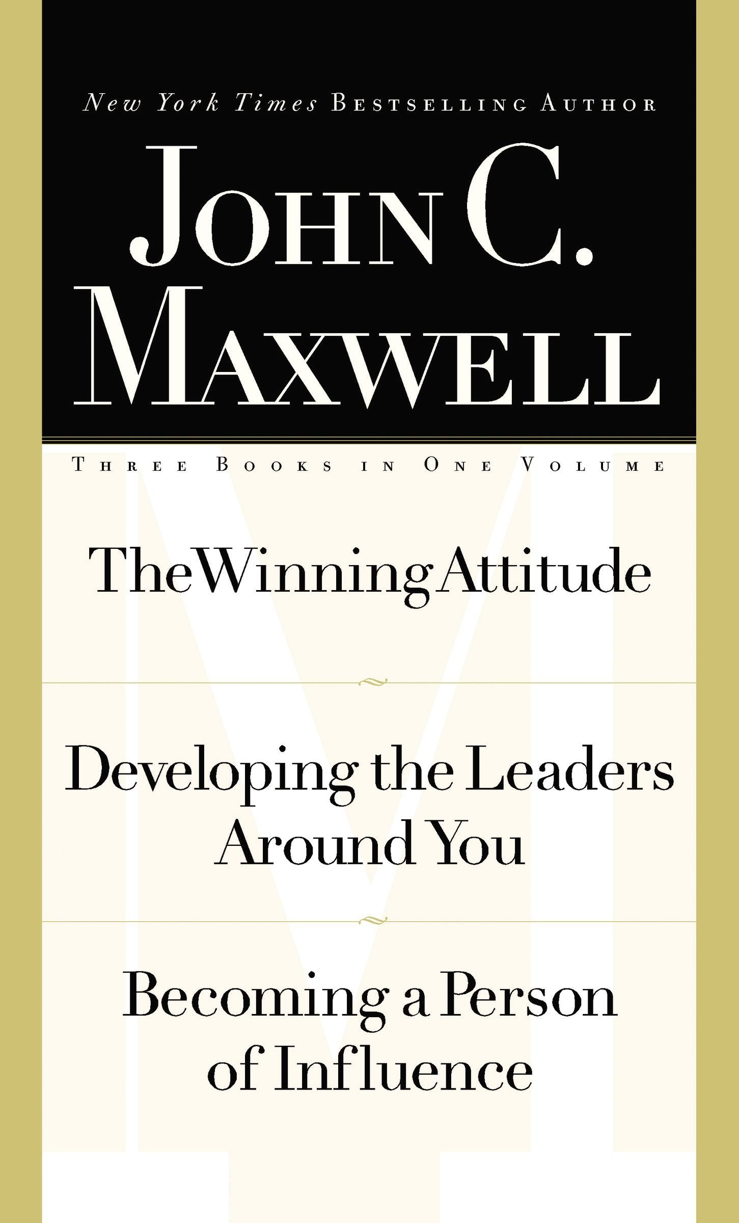 Maxwell 3in1 Special Edition (The Winning Attitude / Developing the Leaders Around You / Becoming a Person of Influence),Used