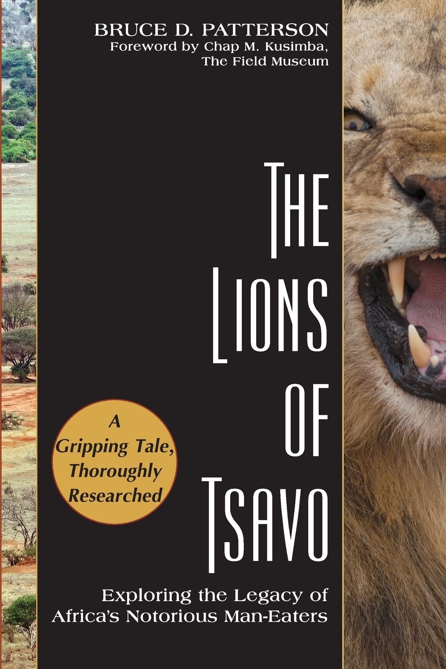 The Lions of Tsavo: Exploring the Legacy of Africa's Notorious ManEaters,Used