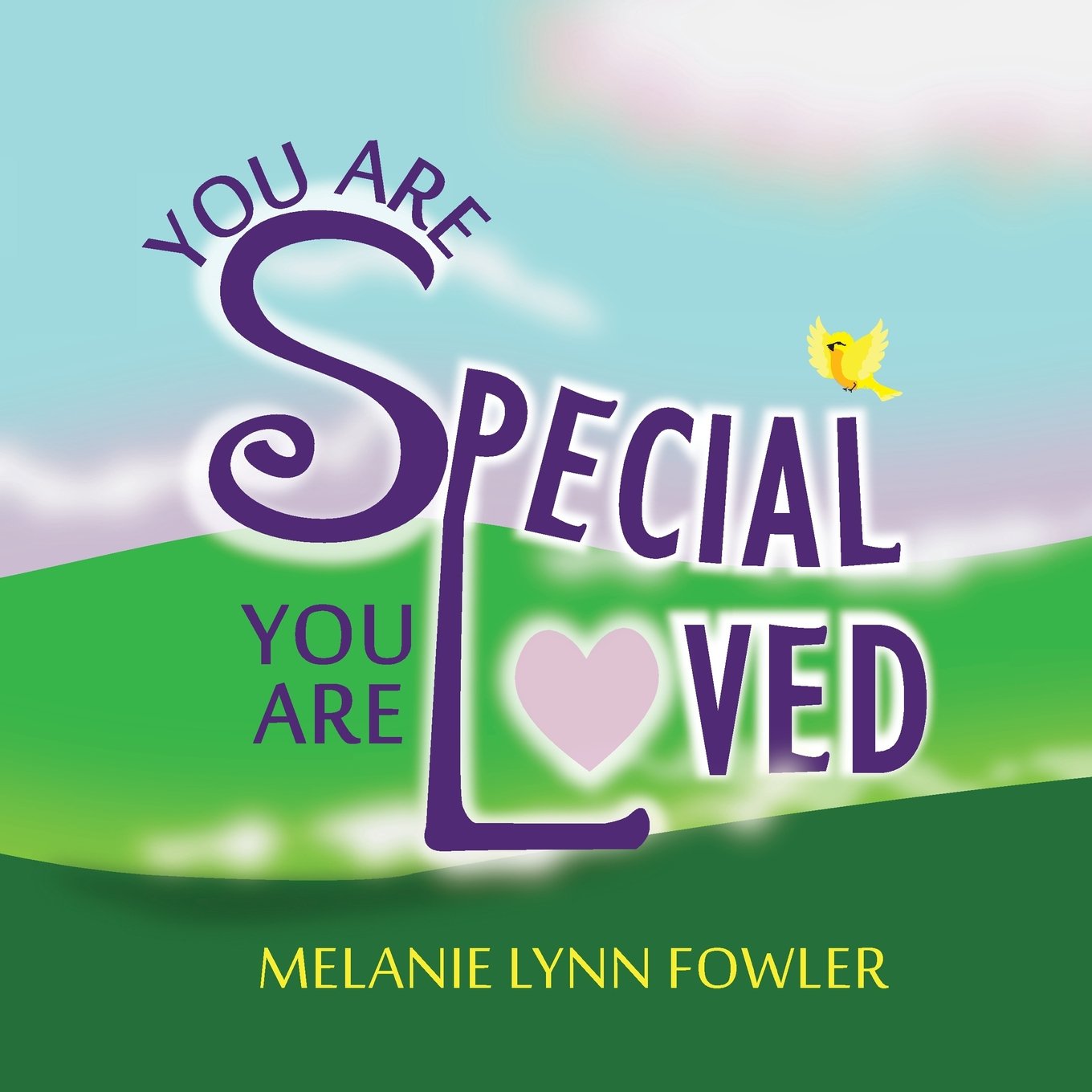 You Are Special  You Are Loved,Used