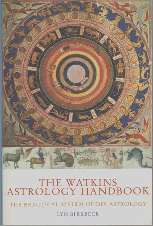The Watkins Astrology Handbook: The Practical System Of Diy Astrology