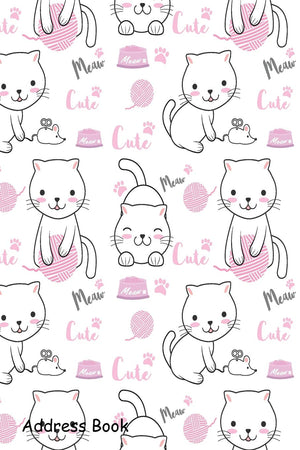 Address Book: For Contacts, Addresses, Phone, Email, Note,Emergency Contacts,Alphabetical Index With Meaw Cute Cat Pattern,Used