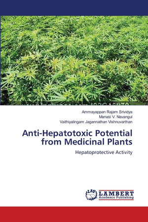 AntiHepatotoxic Potential from Medicinal Plants: Hepatoprotective Activity,Used