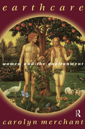 Earthcare: Women and the Environment