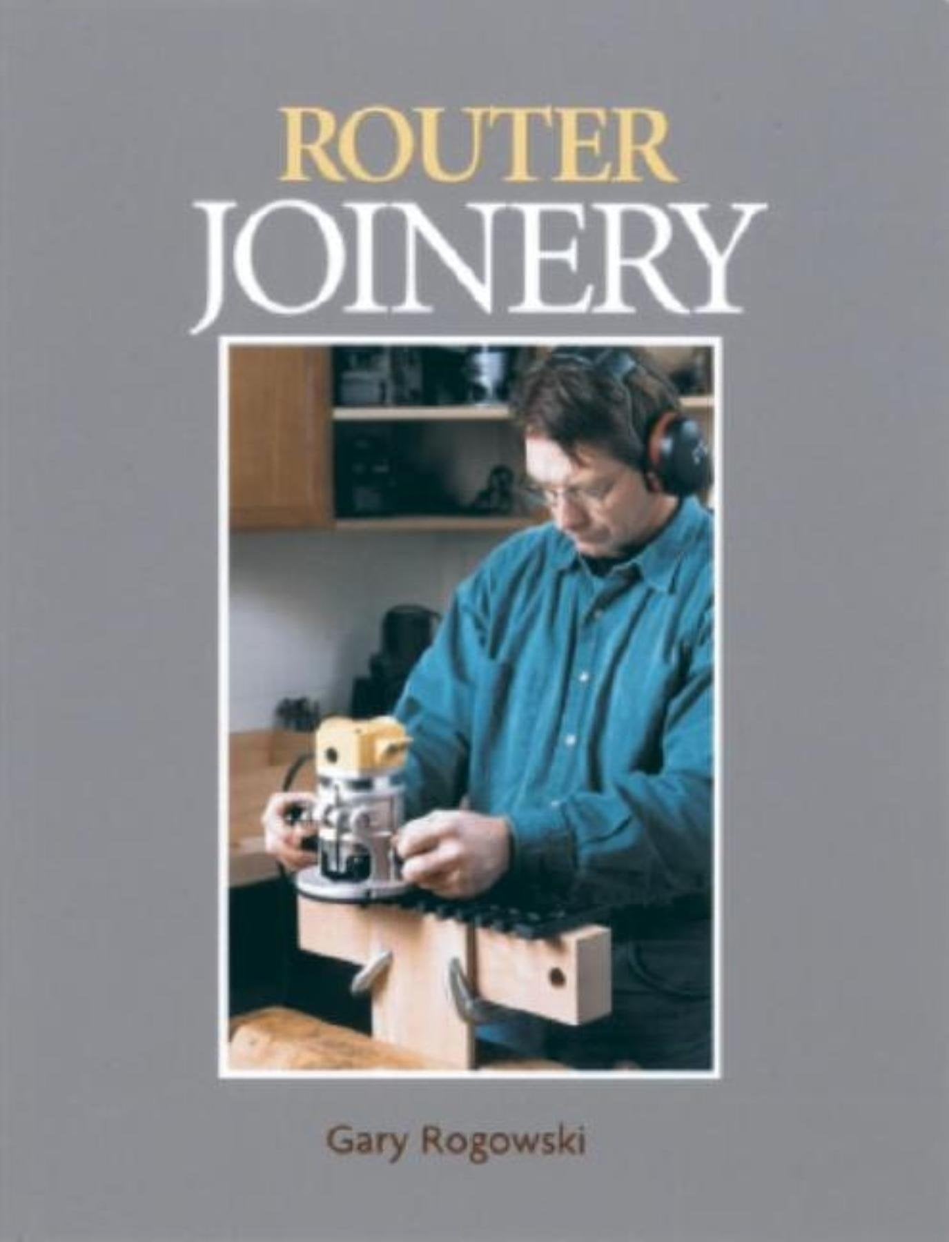 Router Joinery: With Gary Rogowski (Fine Woodworking Dvd Workshop),New