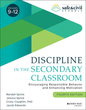 Discipline in the Secondary Classroom: Encouraging Responsible Behavior and Enhancing Motivation,Used