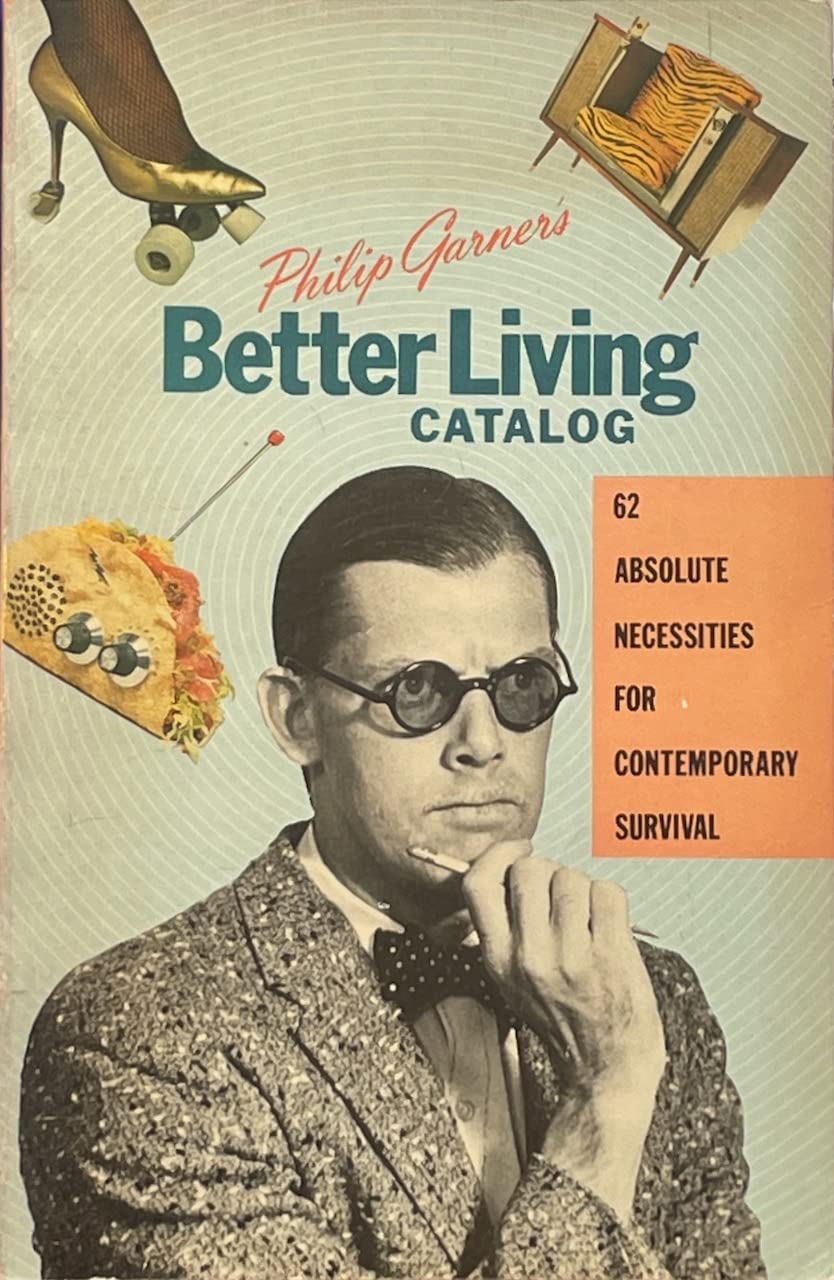 Philip Garner's Better Living Catalog,New