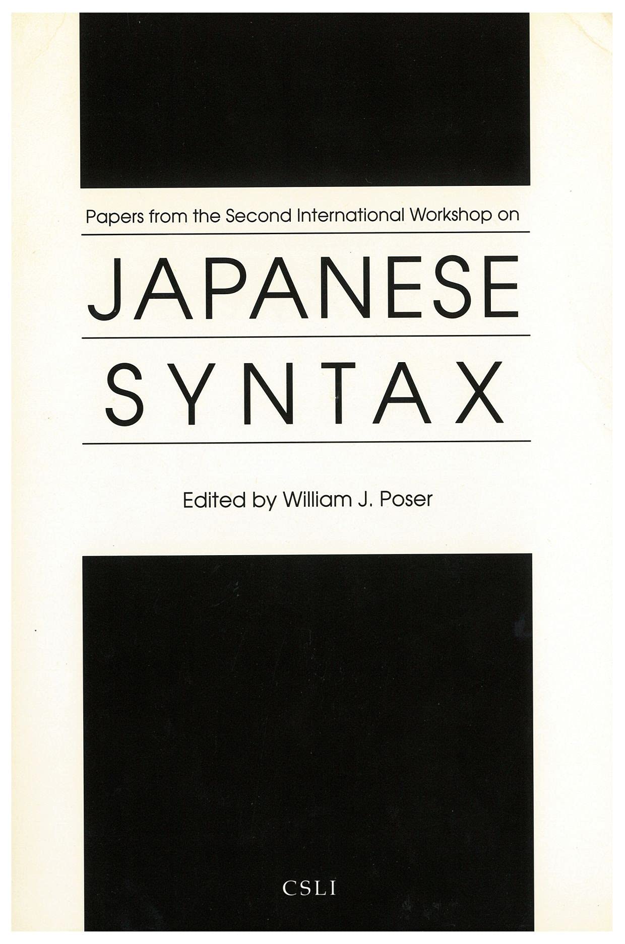 Papers from the Second International Workshop on Japanese Syntax (Lecture Notes),Used