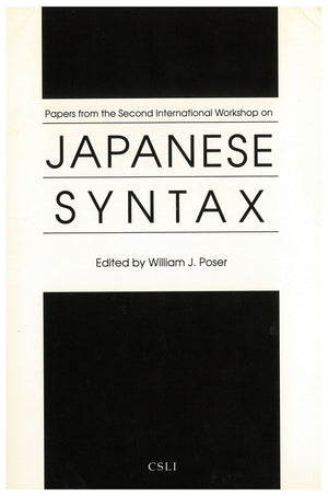 Papers from the Second International Workshop on Japanese Syntax (Lecture Notes),Used