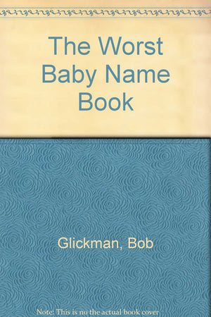 The Worst Baby Name Book,Used