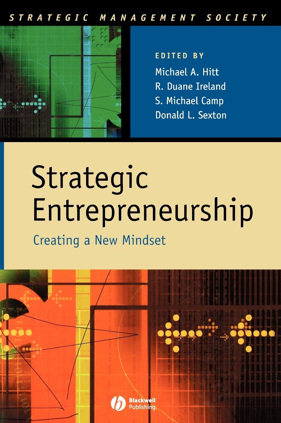 Strategic Entrepreneurship: Creating a New Mindset,Used