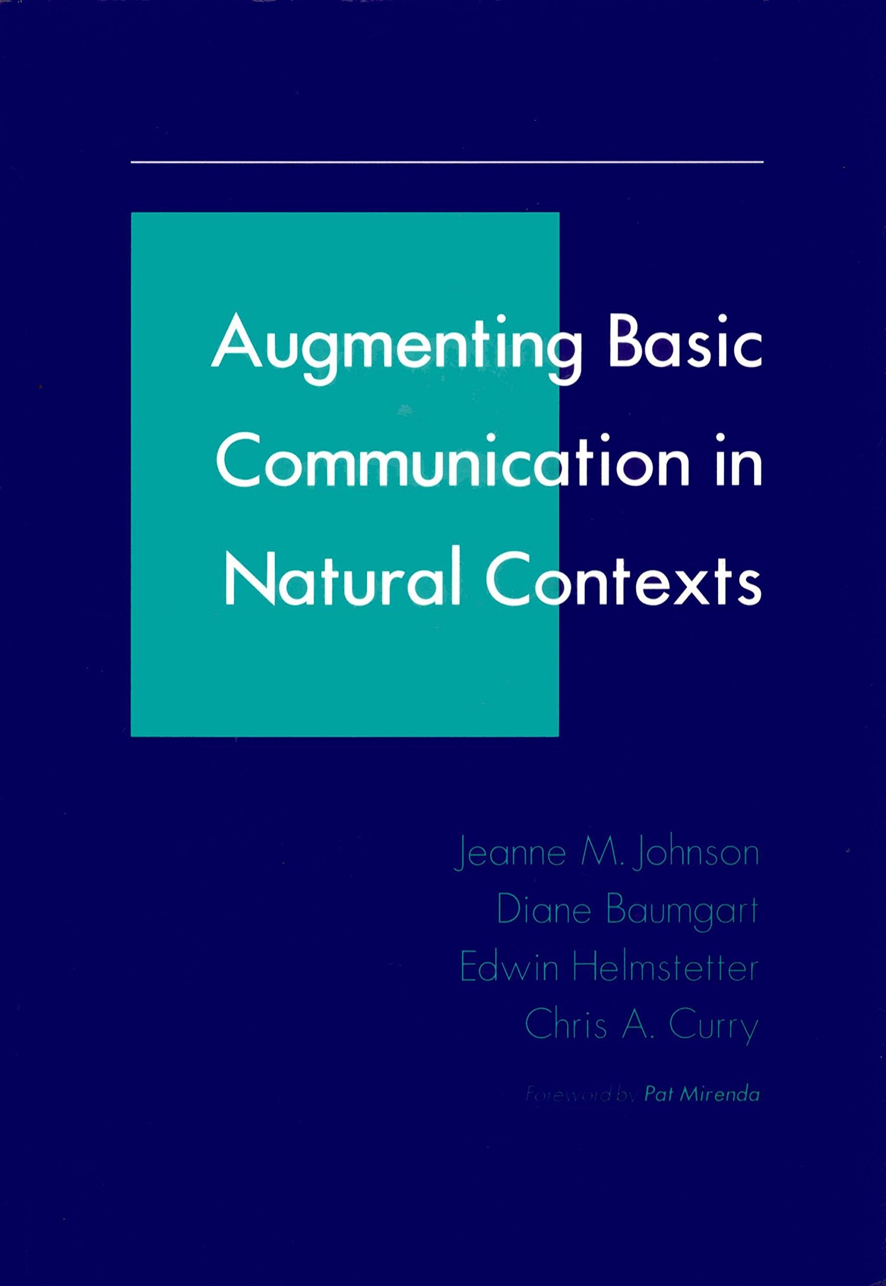 Augmenting Basic Communication in Natural Contexts,Used