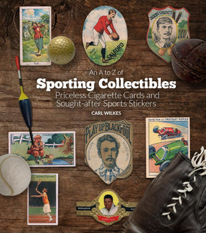 A to Z of Sporting Collectibles: Priceless Cigarettes Cards and SoughtAfter Sports Stickers,Used