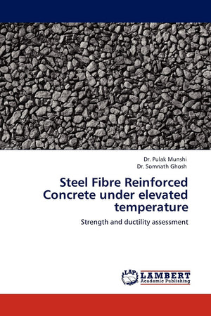 Steel Fibre Reinforced Concrete under elevated temperature: Strength and ductility assessment,Used
