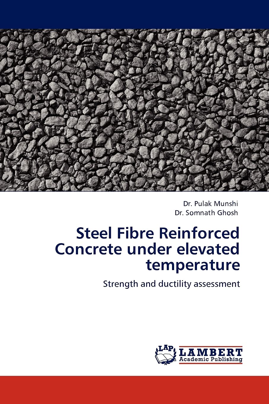 Steel Fibre Reinforced Concrete under elevated temperature: Strength and ductility assessment,Used