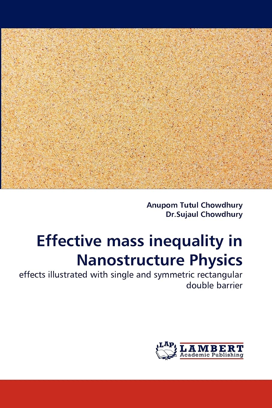 Effective mass inequality in Nanostructure Physics: effects illustrated with single and symmetric rectangular double barrier,Used