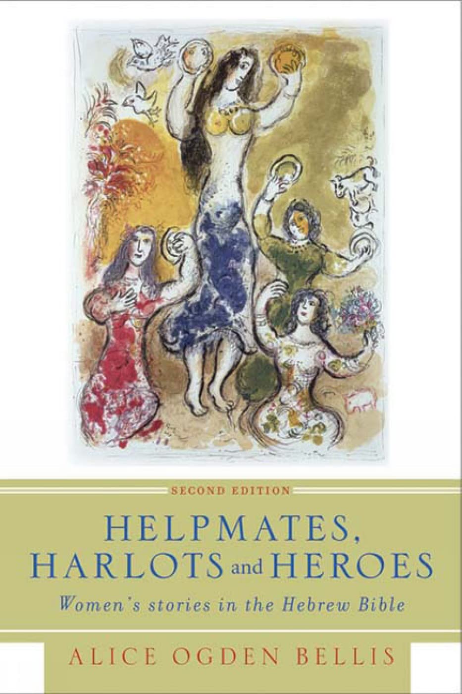 Helpmates, Harlots, and Heroes, Second Edition: Women's Stories in the Hebrew Bible,Used