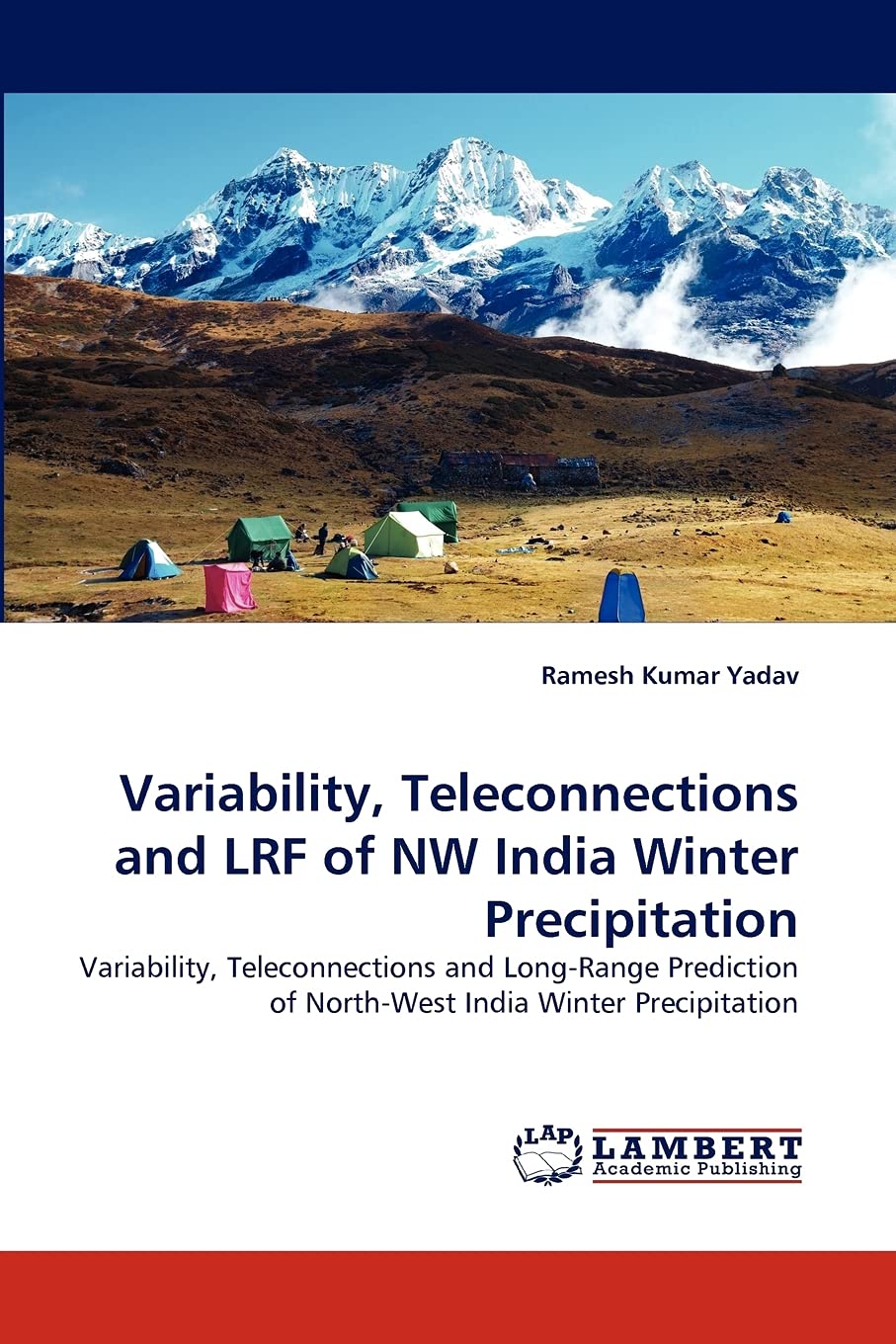 Variability, Teleconnections and LRF of NW India Winter Precipitation: Variability, Teleconnections and LongRange Prediction of,Used