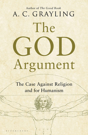 The God Argument: The Case against Religion and for Humanism,Used