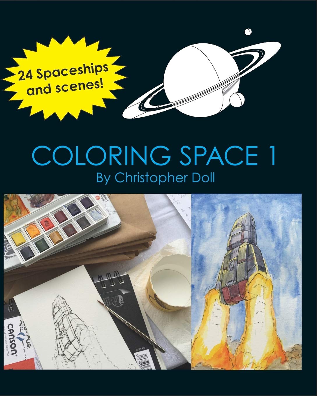 Coloring Space 1: A Coloring Book with Spaceships and Scenes,New