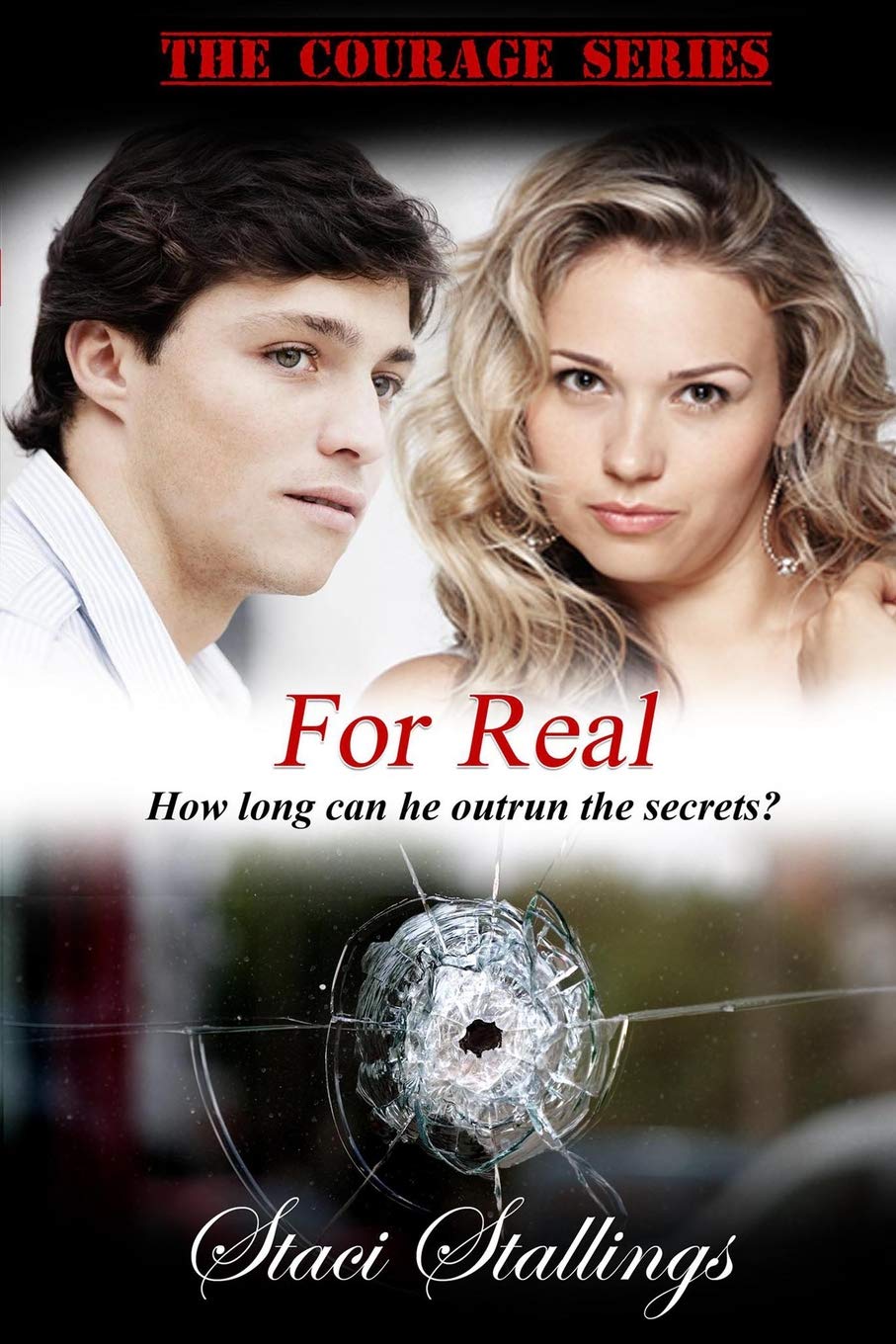 For Real: Book 3, The Courage Series,Used