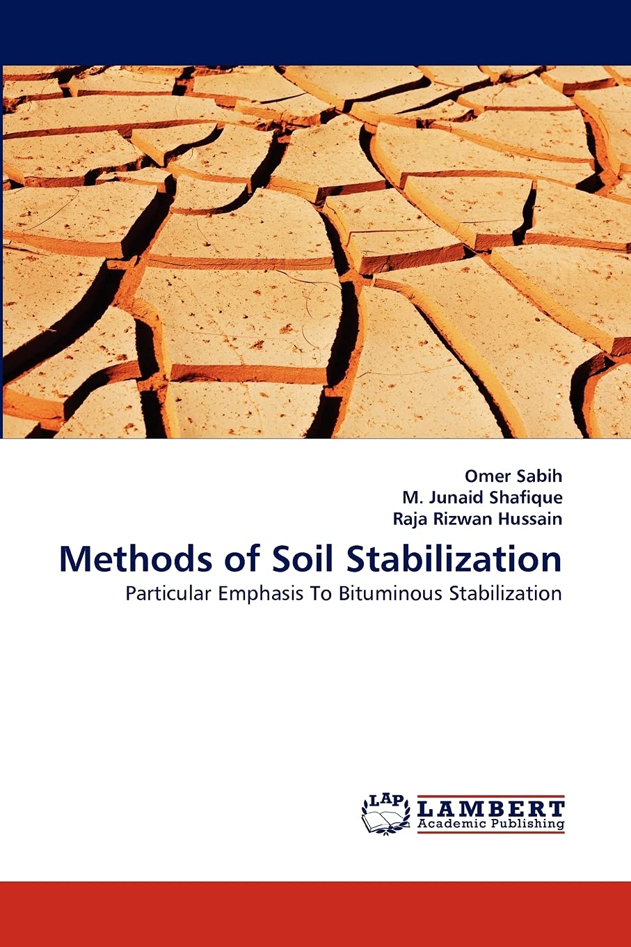 Methods of Soil Stabilization: Particular Emphasis To Bituminous Stabilization,Used