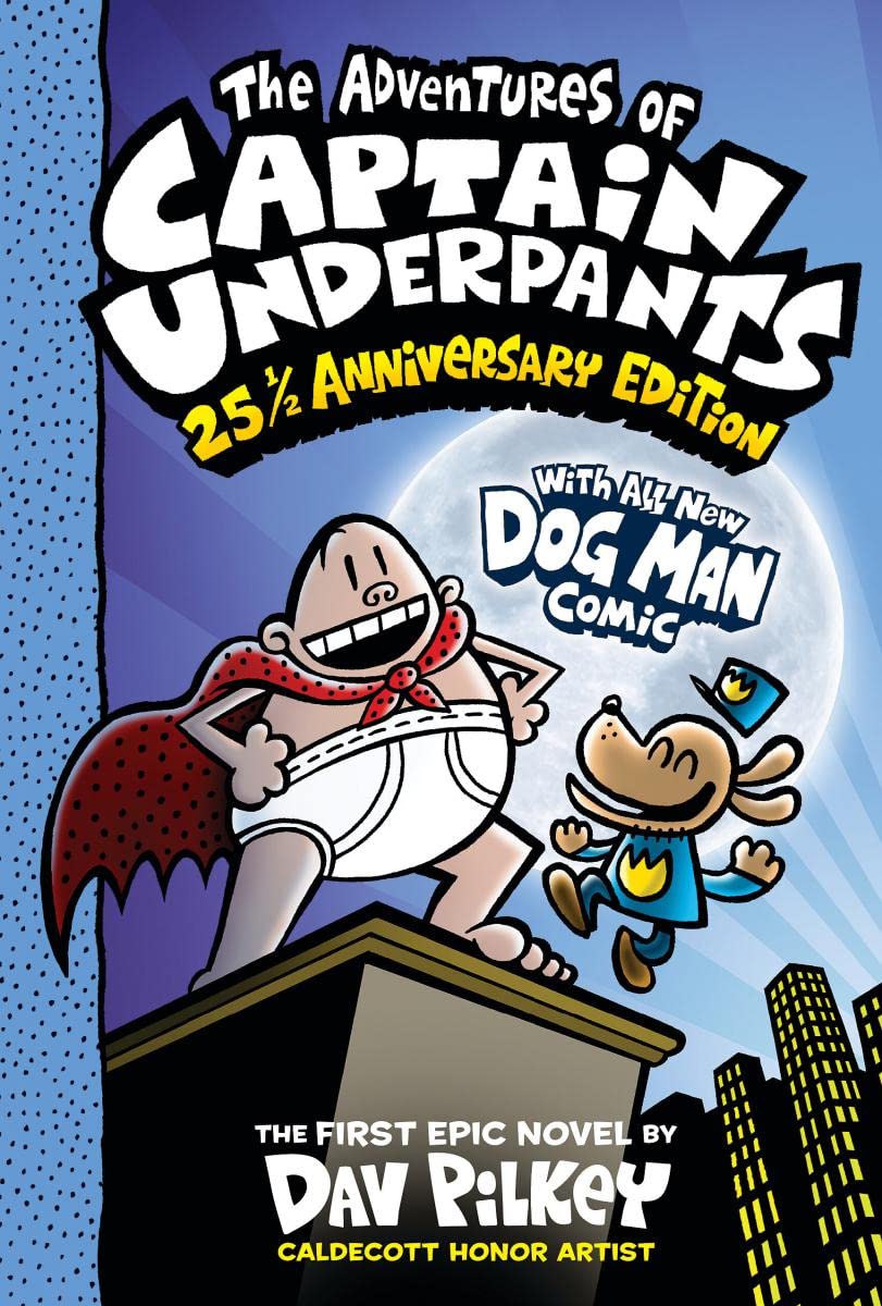 The Adventures Of Captain Underpants (Now With A Dog Man Comic!): 25 1/2 Anniversary Edition,Used