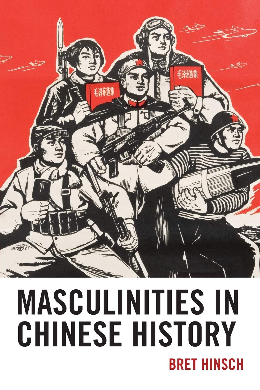 Masculinities In Chinese History (Asia/Pacific/Perspectives),Used