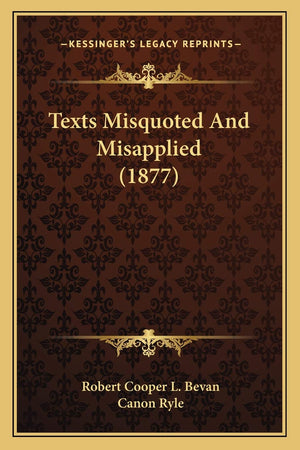 Texts Misquoted And Misapplied (1877),Used