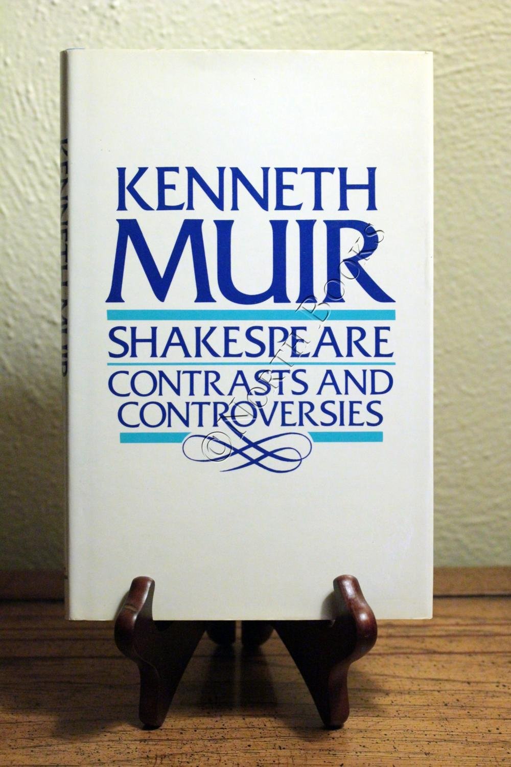 Shakespeare: Contrasts and Controversies,Used