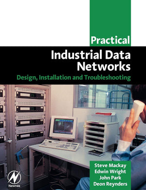 Practical Industrial Data Networks: Design, Installation and Troubleshooting,Used