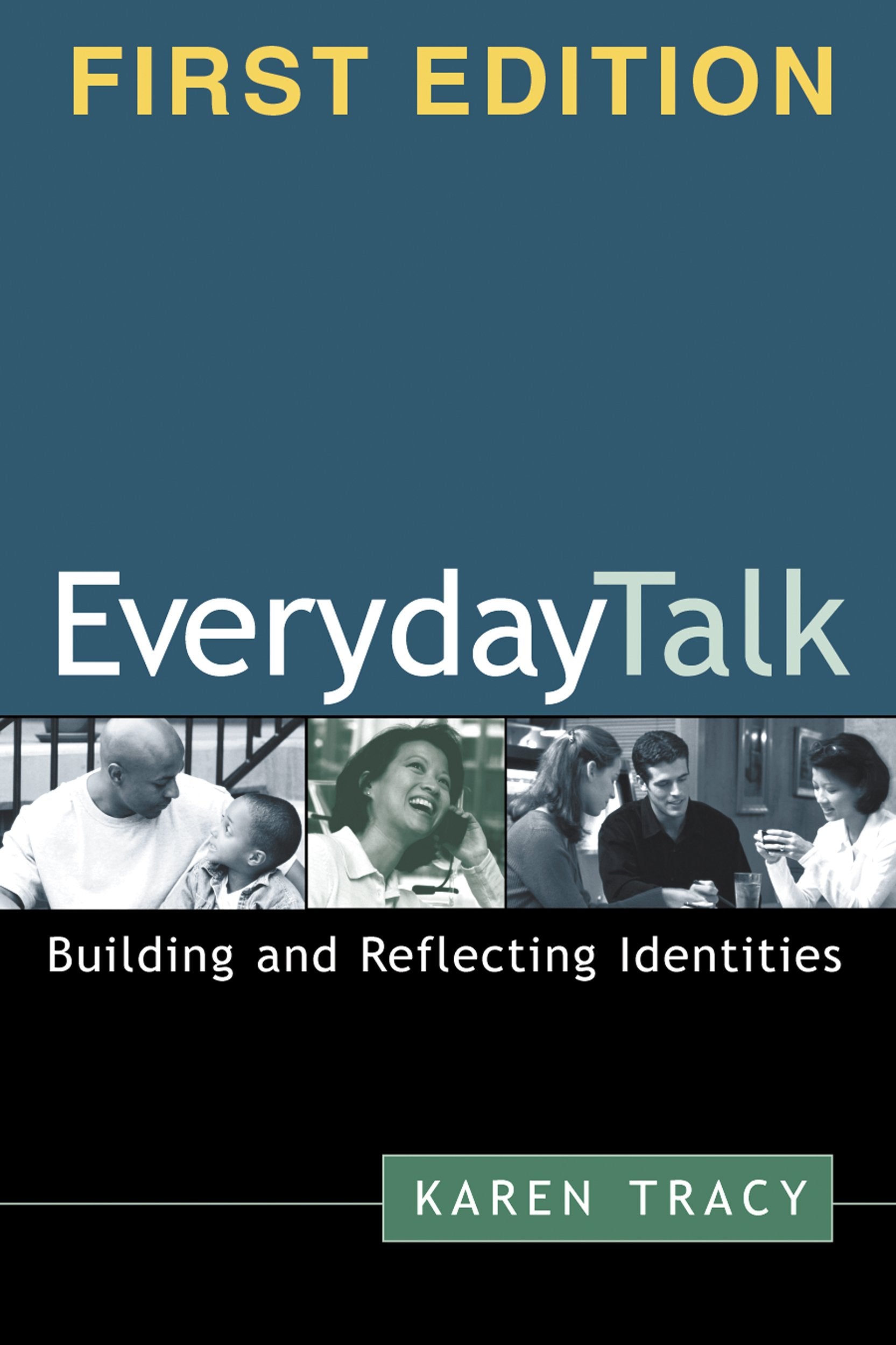 Everyday Talk: Building and Reflecting Identities,Used