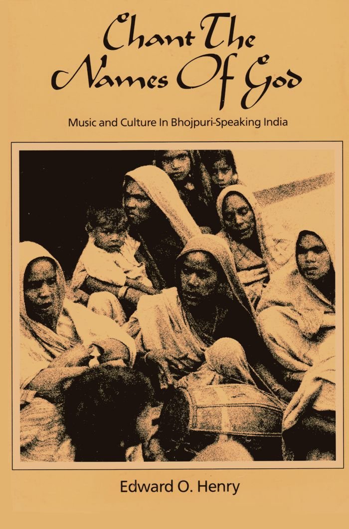 Chant the Names of God: Musical Culture in BhojpuriSpeaking India,Used