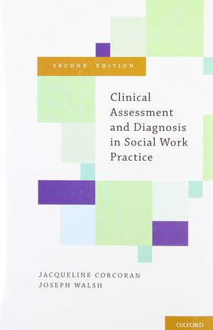 Clinical Assessment And Diagnosis In Social Work Practice,New