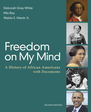 Freedom on My Mind: A History of African Americans, with Documents,Used