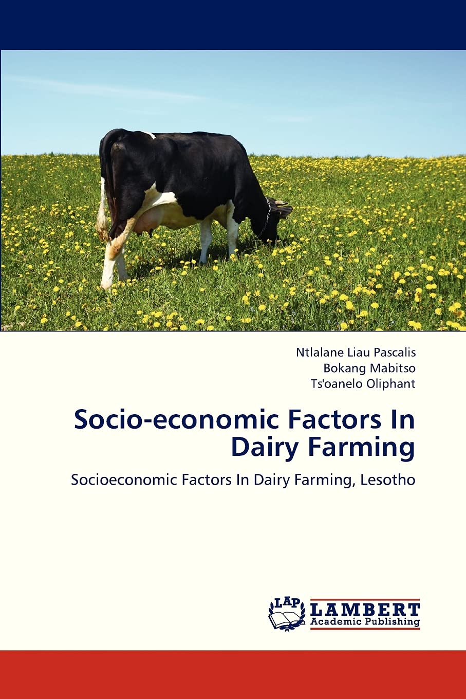 Socioeconomic Factors In Dairy Farming: Socioeconomic Factors In Dairy Farming, Lesotho,Used